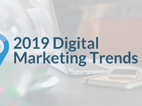 2019 Digital Marketing Trends