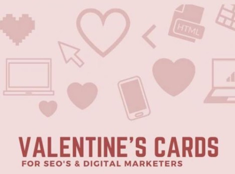 Valentine’s Cards for SEOs and Digital Marketers