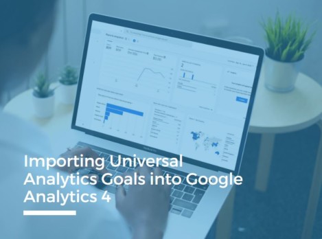 Setting up GA4 and importing goals from Universal Analytics – Ontario SEO