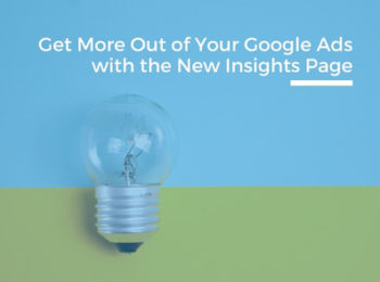 New Google Ads Insights Page