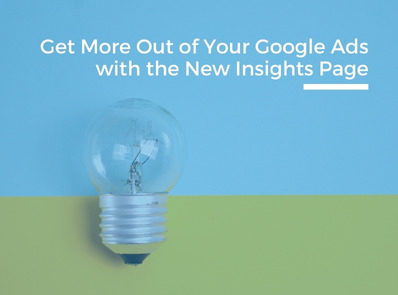 New Google Ads Insights Page