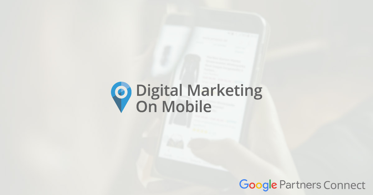 Digital Marketing on Mobile