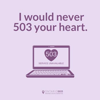 I would never 503 your heart